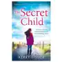 Secret child a gripping novel of family secrets that will leave y Bookouture Sklep on-line