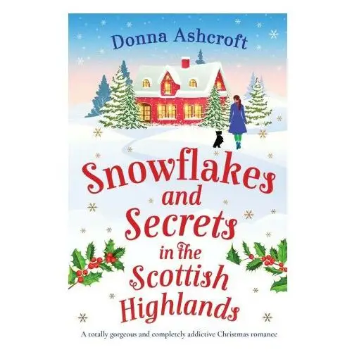 Snowflakes and secrets in the scottish highlands Bookouture