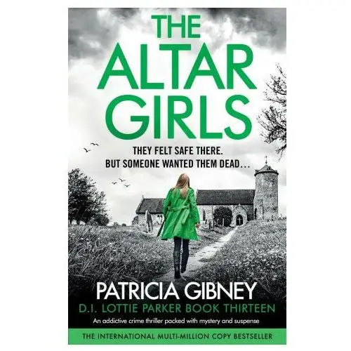 The Altar Girls: An addictive crime thriller packed with mystery and suspense