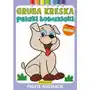 Gruba krecha psiaki łobuziaki Books and fun Sklep on-line