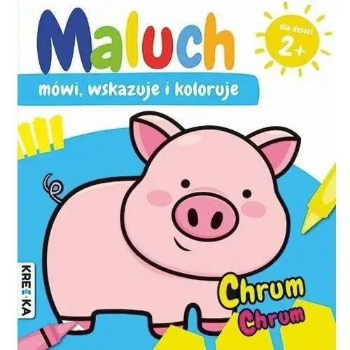 Books and fun Maluch mówi, wskazuje i koloruje. chrum-chrum