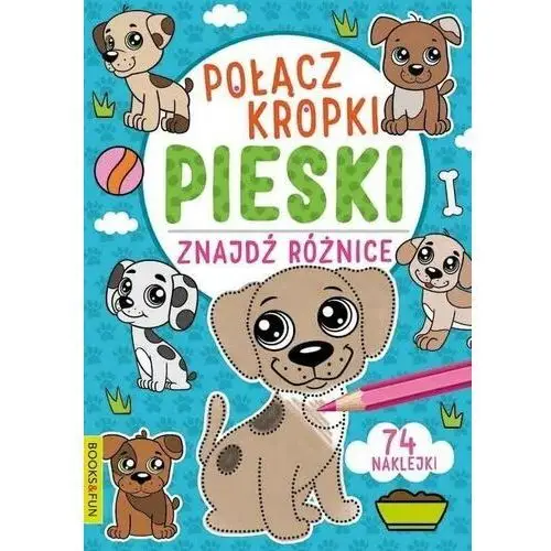 Pieski. połącz kropki, znajdź różnicę Books and fun