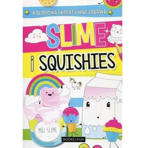 Books and fun Slime i squishies. kolorowa i kreatywna zabawa