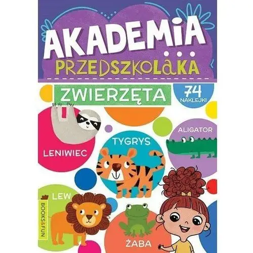 Books and fun Zwierzęta. akademia przedszkolaka
