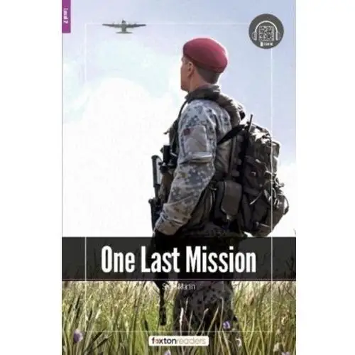 Books, foxton; webley, jan One last mission - foxton readers level 2 (600 headwords cefr a2-b1) with free online audio