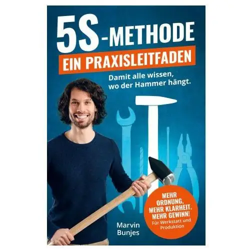 5s-methode: ein praxisleitfaden Books on demand