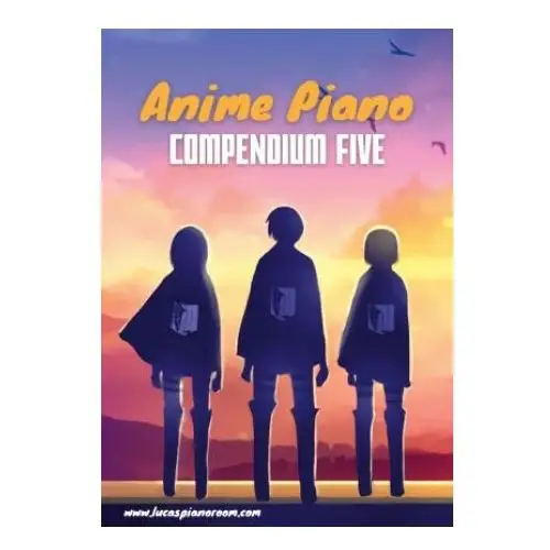 Books on demand Anime piano, compendium five: easy anime piano sheet music book for beginners and advanced