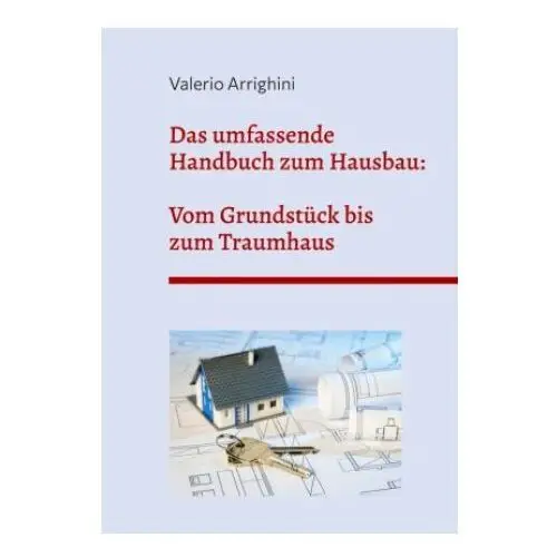 Das umfassende handbuch zum hausbau Books on demand