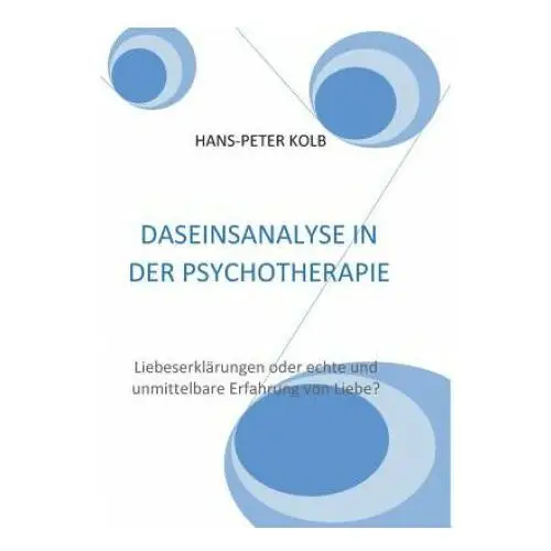 Daseinsanalyse in der psychotherapie Books on demand