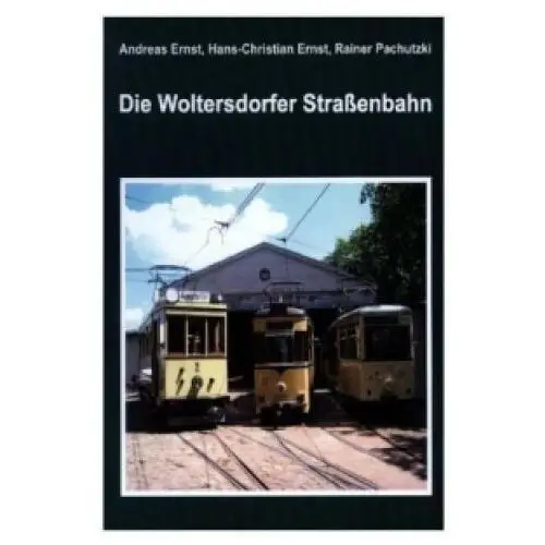 Books on demand Die woltersdorfer straßenbahn