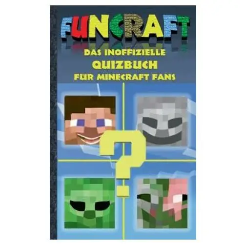 Funcraft - das inoffizielle quizbuch fur minecraft fans Books on demand