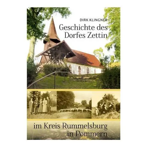 Books on demand Geschichte des dorfes zettin im kreis rummelsburg in pommern