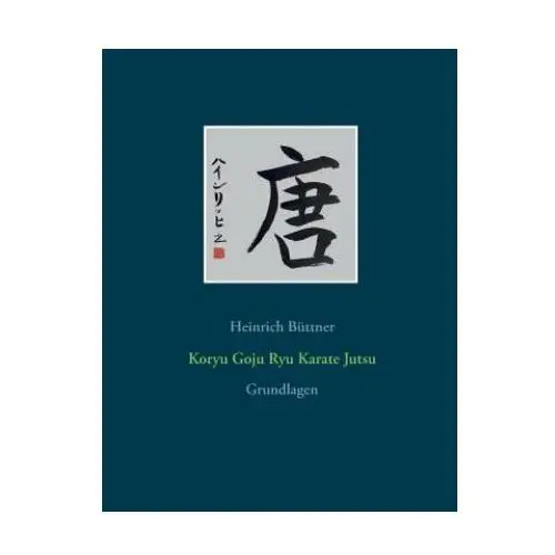 Books on demand Koryu goju ryu karate jutsu