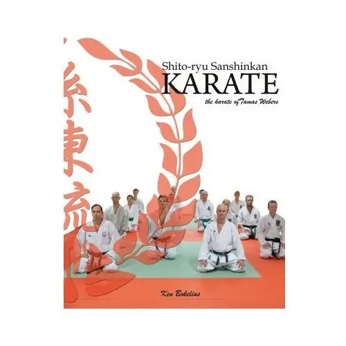 Shito ryu sanshinkan karate Books on demand