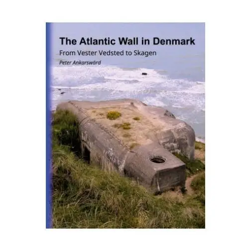 Books on demand The atlantic wall in denmark