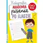 Kaligrafia. akademia pisania po śladzie Booksandfun Sklep on-line