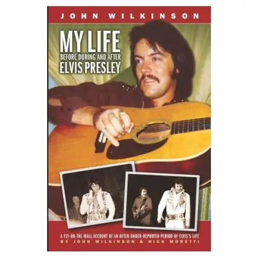 My life before, during and after elvis presley Booksurge publishing