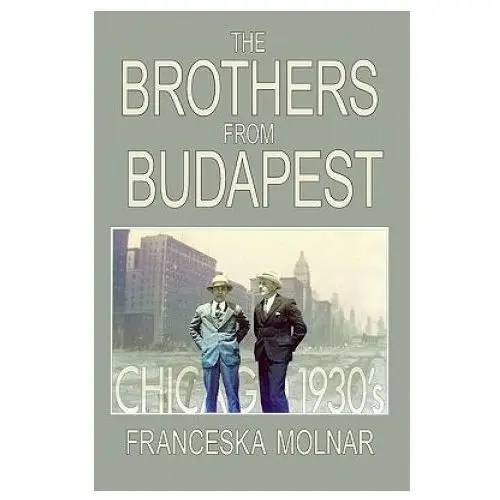 The Brothers From Budapest