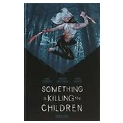 Something is killing the children book one deluxe limited slipcased edition hc Boom! studios