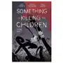 Something Is Killing the Children Vol. 8 Sklep on-line