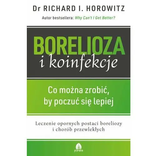 Borelioza i koinfekcje. Co można zrobić, by poczuć się lepiej