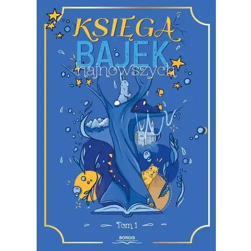 Księga bajek najnowszych Tom 1, AZ#1114B939EB/DL-ebwm/epub