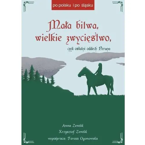 Borgis Mała bitwa, wielkie zwycięstwo, czyli ostatni oddech peruna