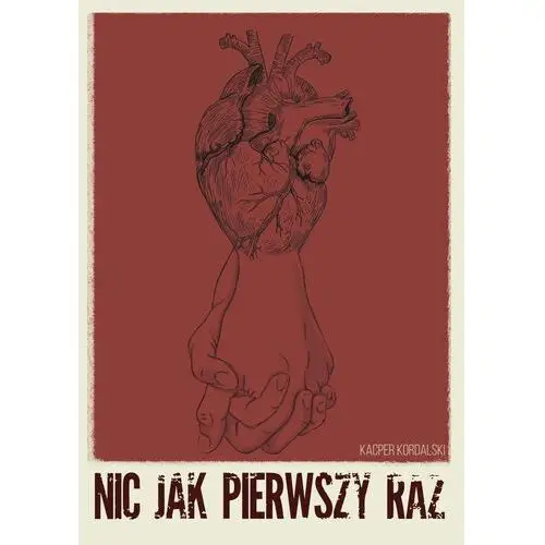 Nic jak pierwszy raz Borgis