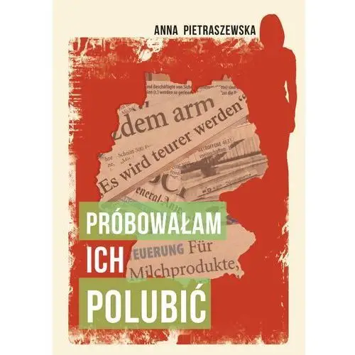 Próbowałam ich polubić Borgis