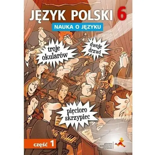 Borys piotr, halasz anna Język polski sp nauka o języku 6/1 ćw npp gwo - p. borys, a. halasz