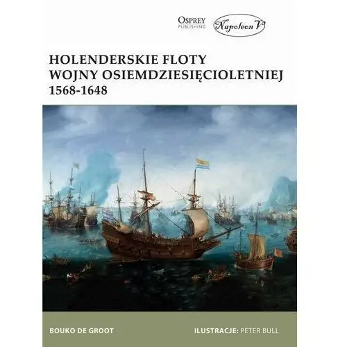 Holenderskie floty wojny osiemdziesięcioletniej