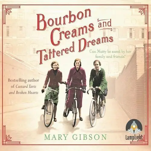 Bourbon Creams and Tattered Dreams