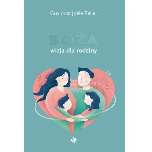 Boża wizja dla rodziny