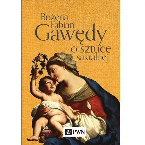 Gawędy o sztuce sakralnej