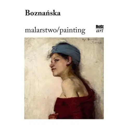 Boznańska. malarstwo