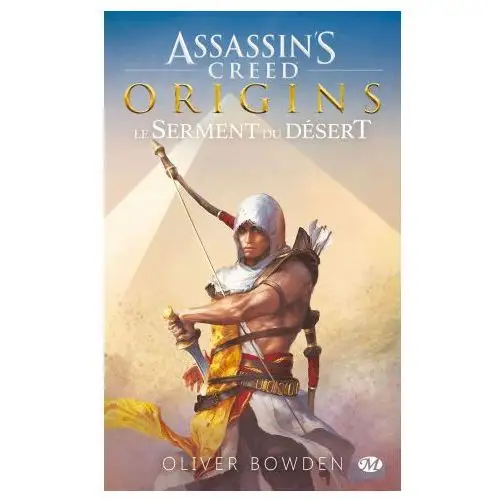 Bragelonne Assassin's creed: assassin's creed origins: le serment du désert