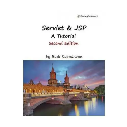 Servlet & JSP: A Tutorial, Second Edition