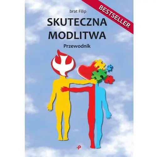 Skuteczna modlitwa. przewodnik