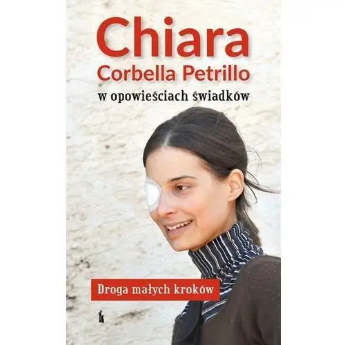 Bratni zew Chiara corbella petrillo w opowieściach świadków