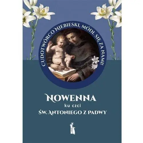 Bratni zew Nowenna ku czci św. antoniego z padwy