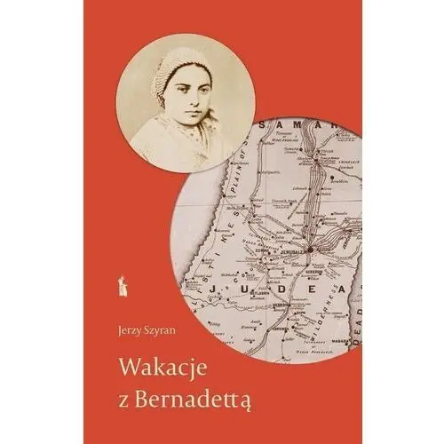 Wakacje z Bernadettą