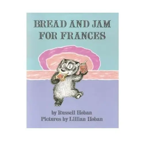 Bread and jam for frances Harpercollins children's books