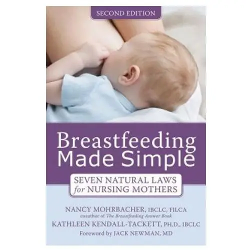 Breastfeeding made simple New harbinger publications