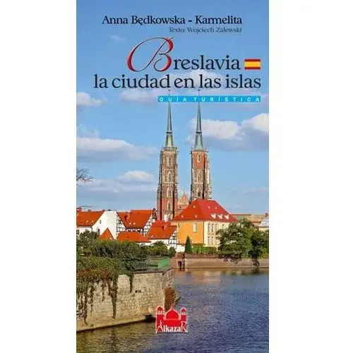 Breslavia - La ciudad en las islas. Guia turistica