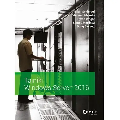 Brian svidergol Tajniki windows server 2016