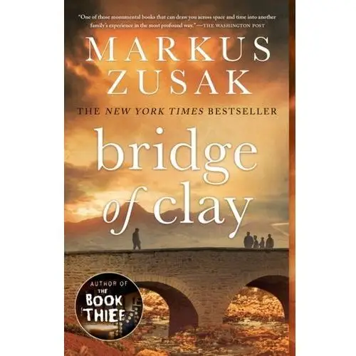 Bridge of Clay Markus Zusak