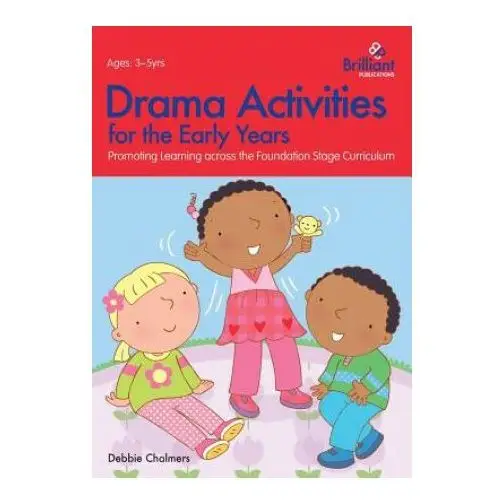 Brilliant publications Drama activities for the early years