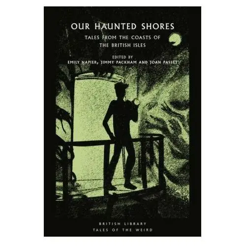 British library publishing Our haunted shores
