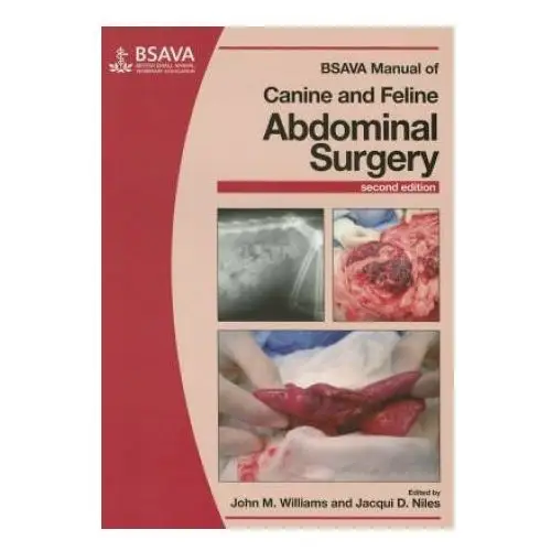 British small animal veterinary association Bsava manual of canine and feline abdominal surgery, 2e