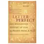 Letter Perfect: The Marvelous History of Our Alphabet from A to Z Sklep on-line